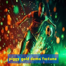 piggy gold demo fortune